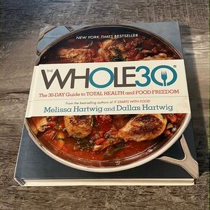 Whole30 the 30 day guy to total health and food freedom by Melissa Hartwig